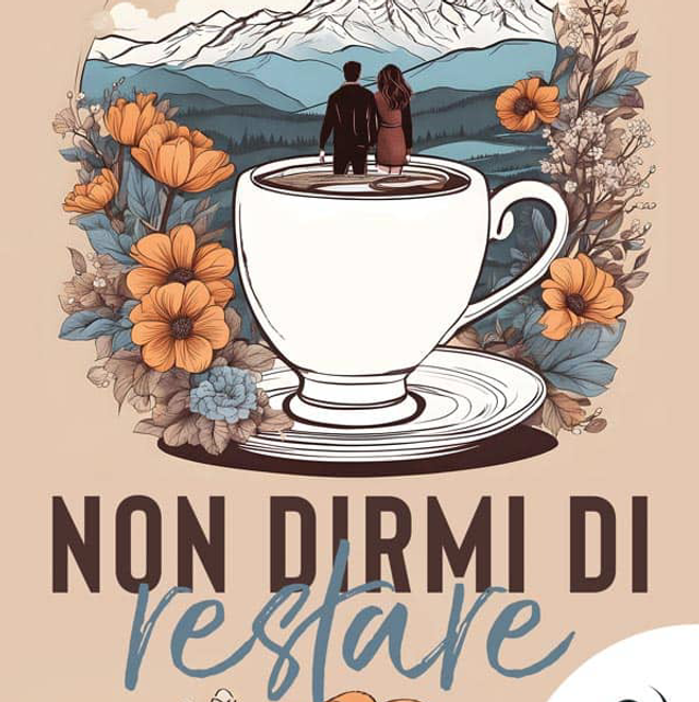 38 Non dirmi di restare Ester Sofia Ricci