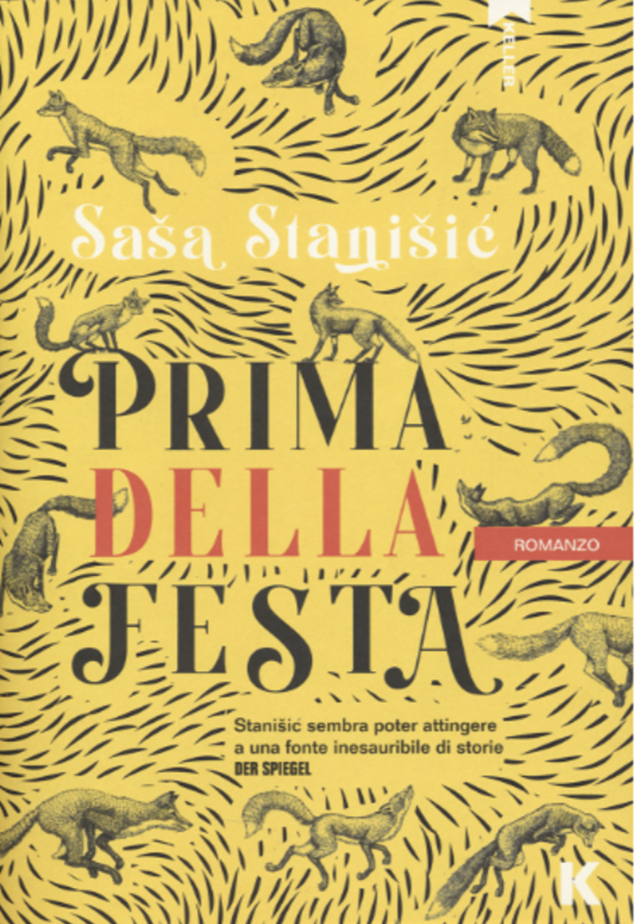 Stanisic Sasa - Prima della festa (Keller Editore)