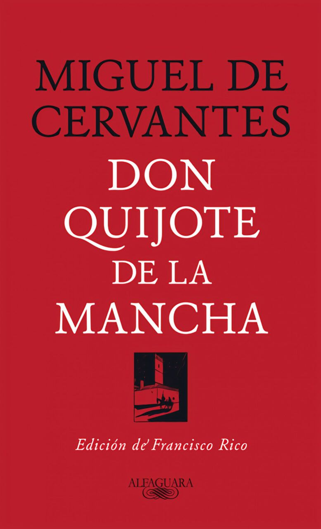 Don Quijote de la Mancha - Miguel de Cervantes