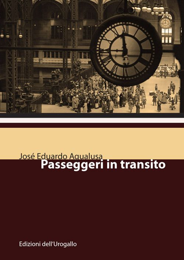 Agualusa José Eduardo - Passeggeri in transito. Nuovi racconti per viaggiare