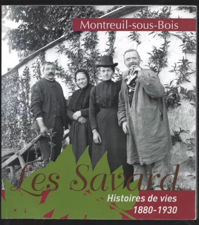 Les Savard - Histoires de vies - 1880-1930