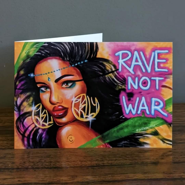 Rave Not War Card