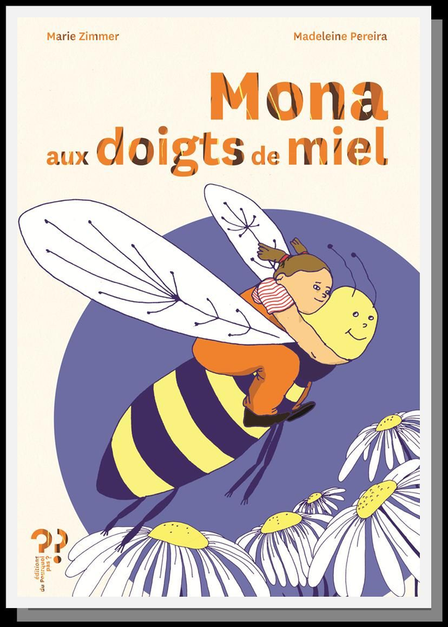 Mona aux doigts de miel