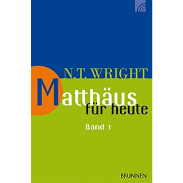 Matthäus Band 1 / N. T. Wright (2013)