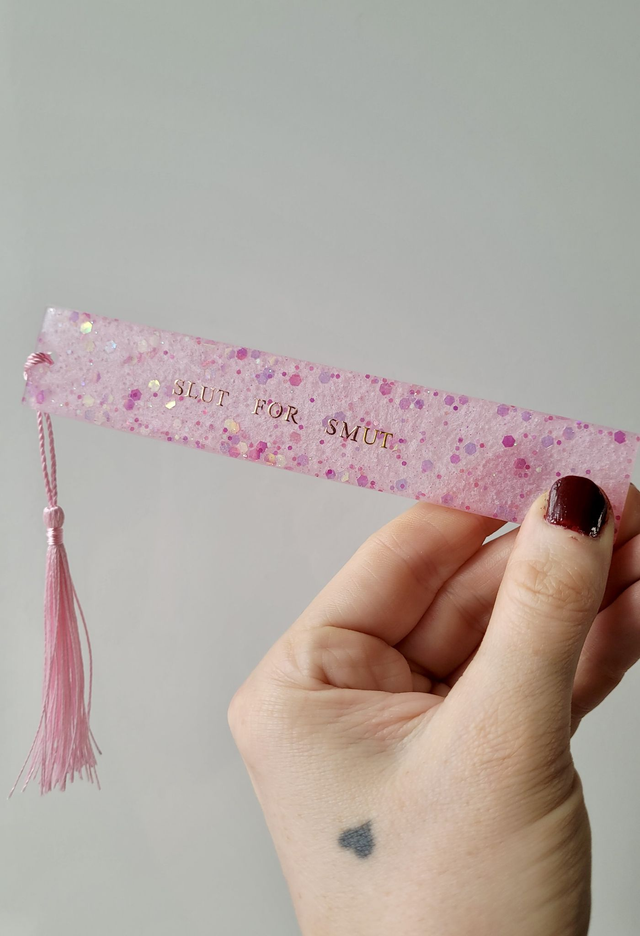 Bookmark - SLUT FOR SMUT - Pink Glitter 