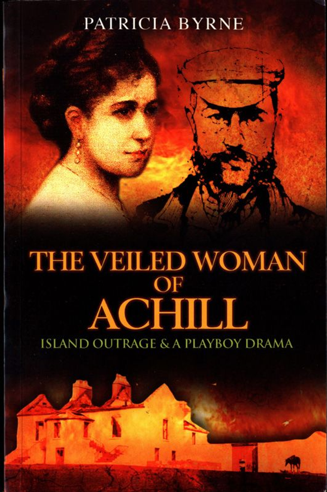 The Veiled Woman of Achill: Island Outrage &amp; a Playboy Drama