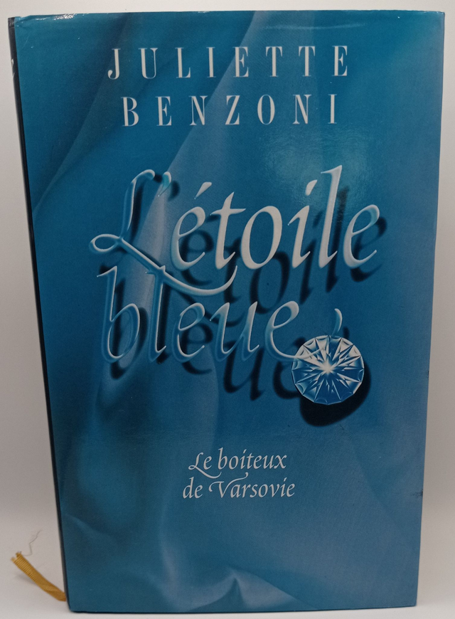 Le boiteux de Varsovie : Tome 1 : L'étoile bleue de Juliette Benzoni