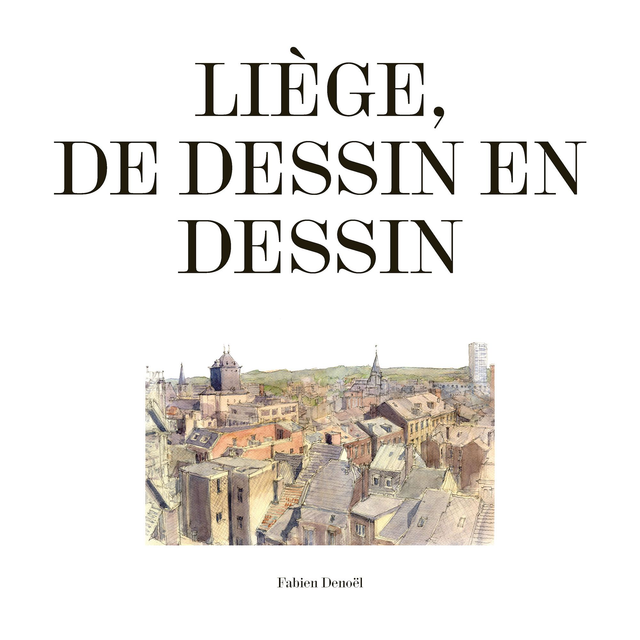 Liège, de dessin en dessin