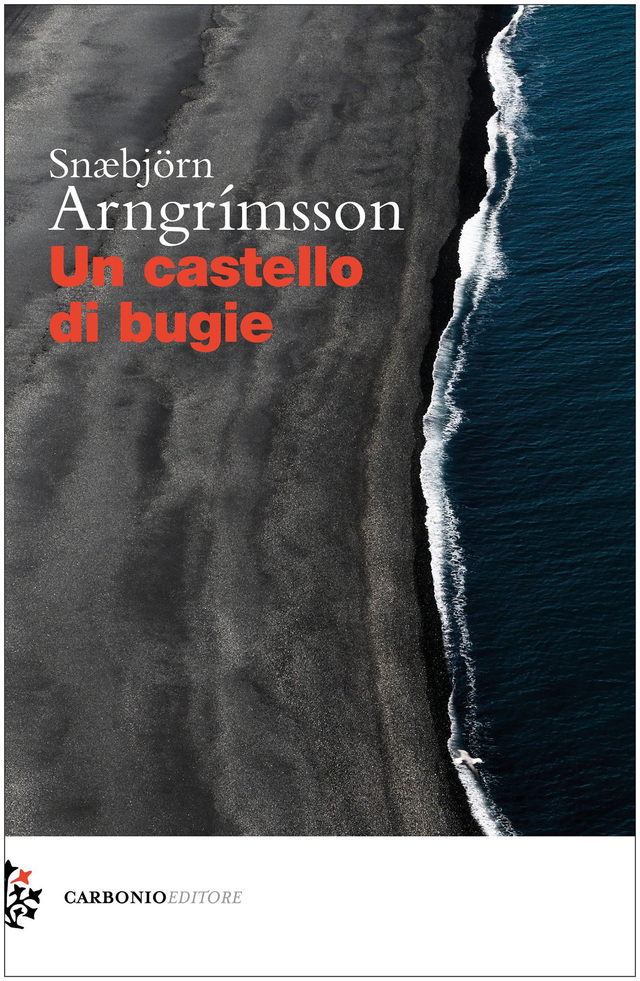 Arngrímsson Snæbjörn - Un castello di bugie