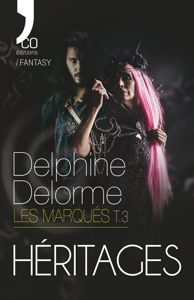 Les Marqués Tome 3 - HÉRITAGES