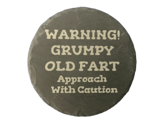 Warning Grumpy Old Fart Approach With Caution Circle Coaster