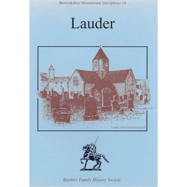 Lauder, Berwickshire Monumental Inscriptions