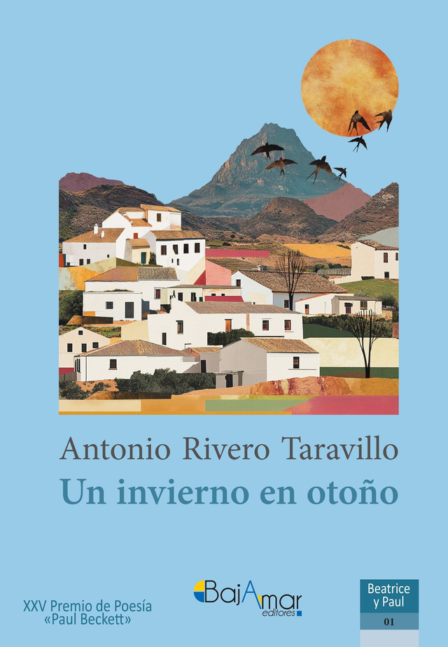 LIBRO UN INVIERNO EN OTOÑO DE ANTONIO RIVERO TARAVILLO-BAJAMAR EDITORES-