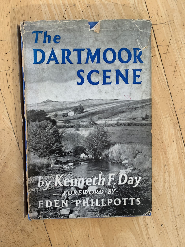 The Dartmoor Scene by Kenneth F. Day &amp; Eden Phillpotts (1946) Devon