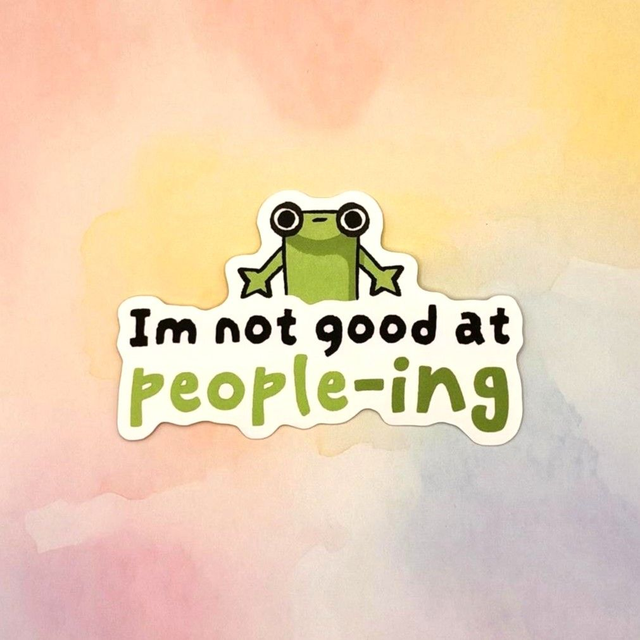 Im not good at people-ing