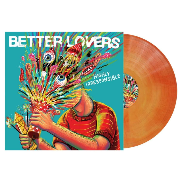 Better Lovers - Highly Irresponsible LP (Limited Edition Orange Galaxy Vinyl) (Due Out 31/10/2025)