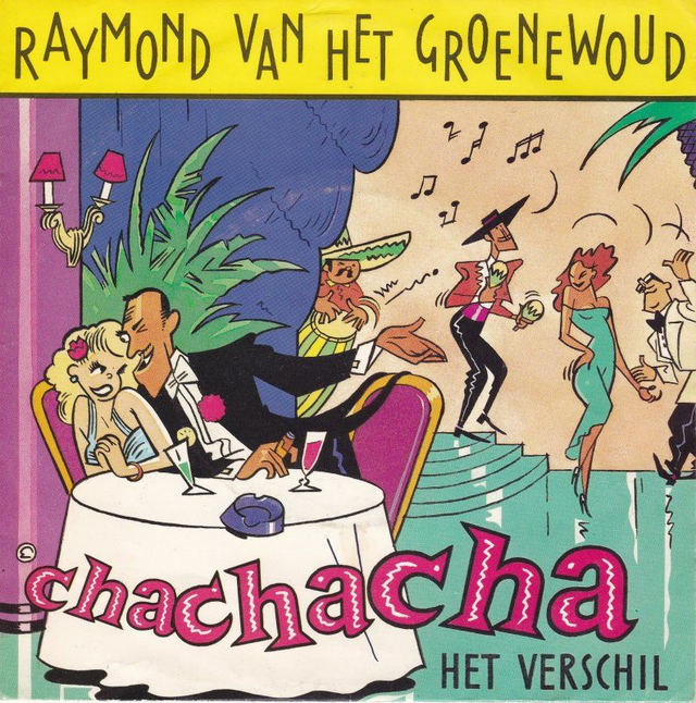 Raymond Van Het Groenewoud - Chachacha