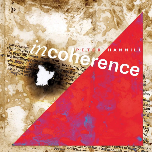 Peter Hammill - Incoherence  [CD]/VSN
