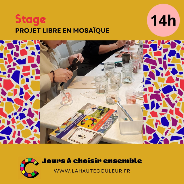 Stage mosaïque - projet libre