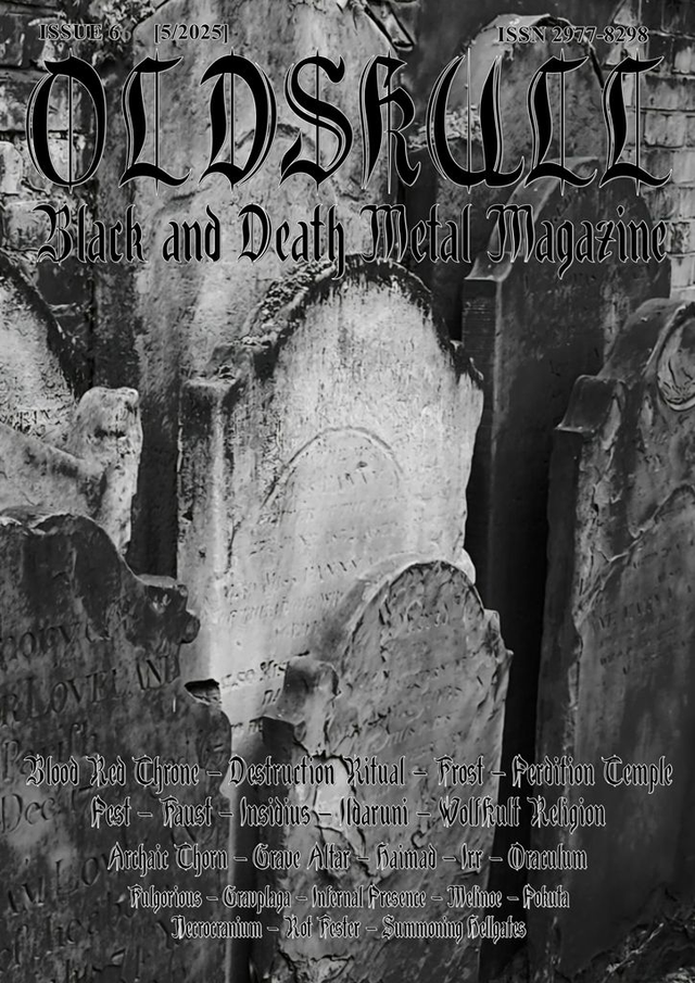 OLDSKULL MAGAZINE Issue 6 [5 / 2025]