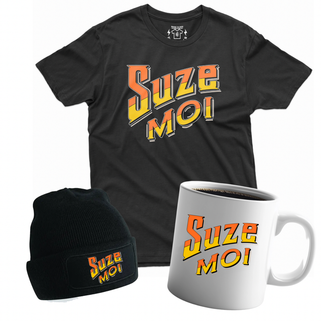 "SUZE MOI" Tshirt, Sweat, Bonnet, Totebag, Mug