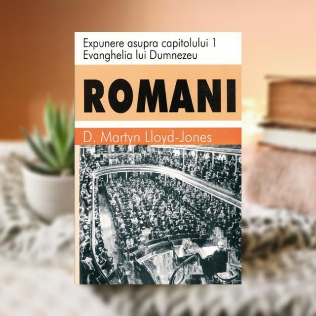 Romani cap 1 - Martyn Lloyd Jones