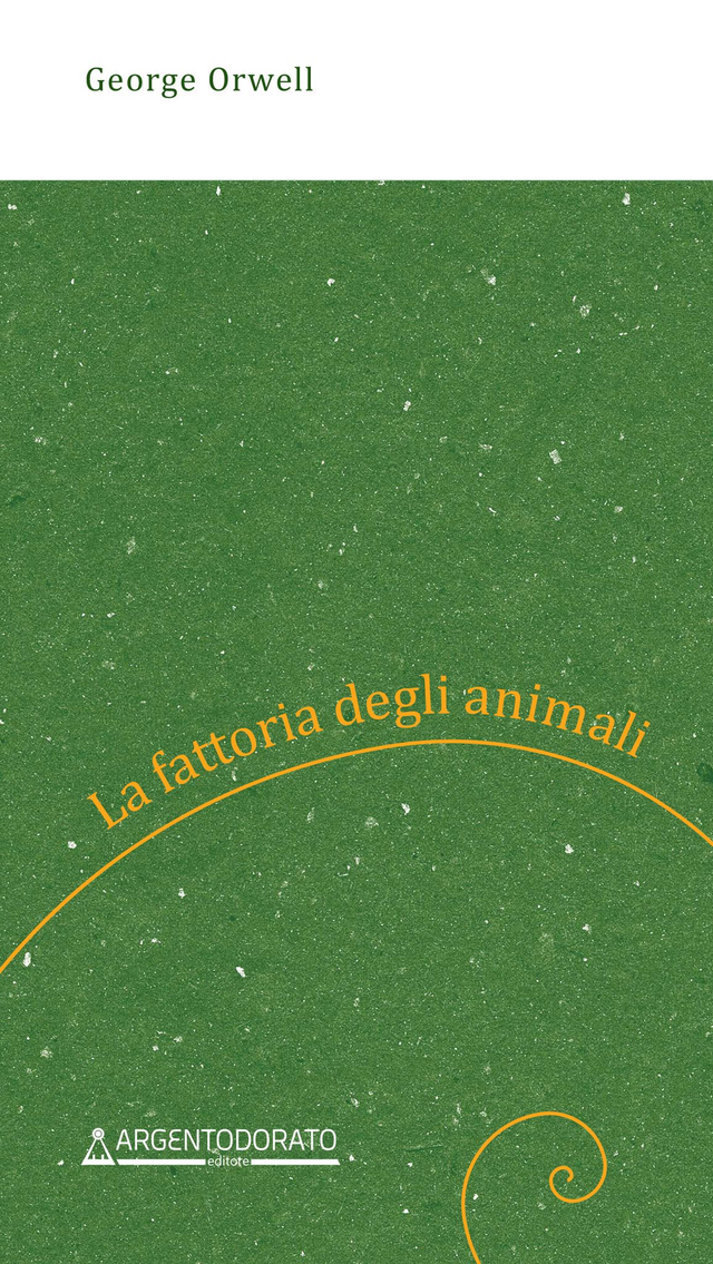 La fattoria degli animali. George Orwell