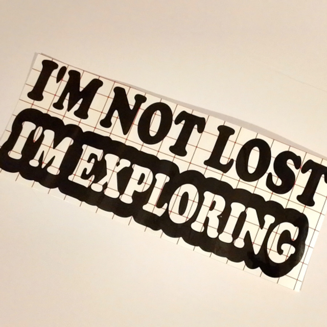 I'm Not Lost I'm Exploring Car Sticker