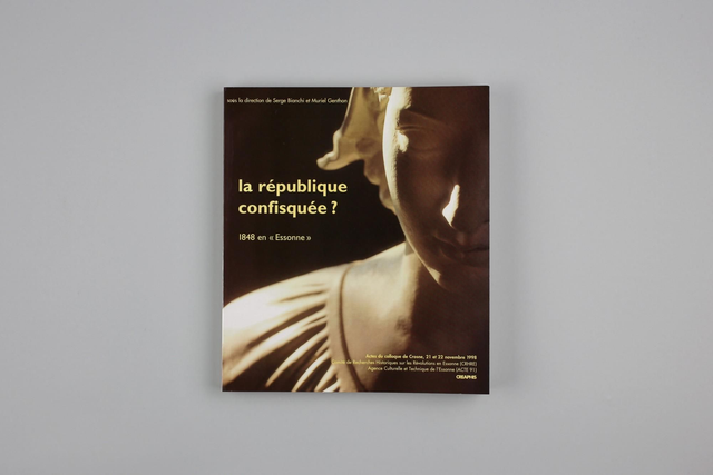 La République confisquée ? - 1848 en Essonne