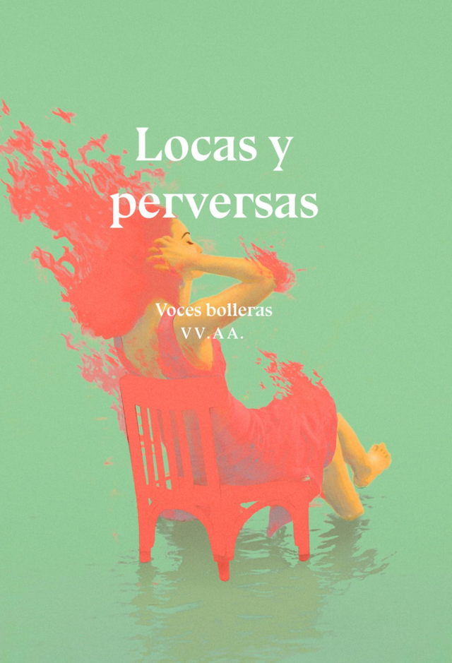 Locas y perversas: Voces bolleras – VV. AA.
