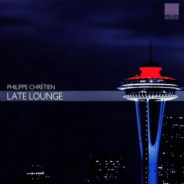 Philippe Chrétien - Late Lounge