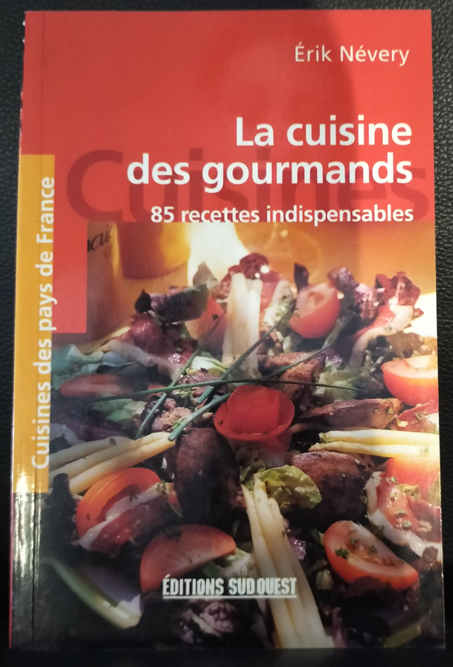 La cuisine des gourmands de Erik Névery