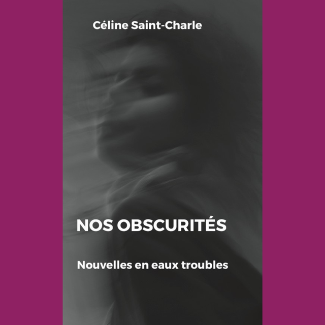 Nos obscurités - Édition poche