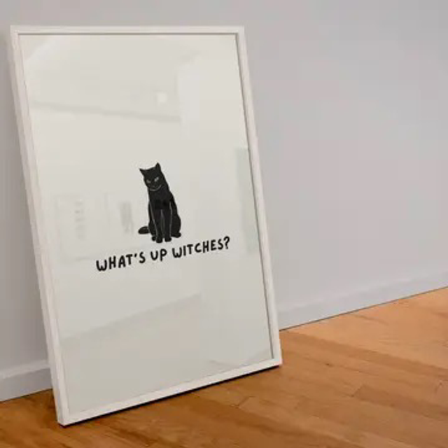 A4 Print Whats up Witches