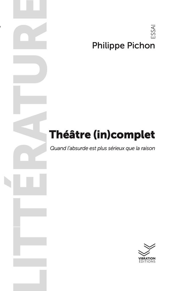 Théâtre (in)complet - Philippe Pichon