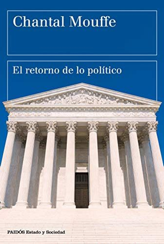 El retorno de lo político - Chantal Mouffe