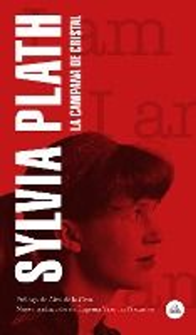 La campana de cristal - Sylvia Plath