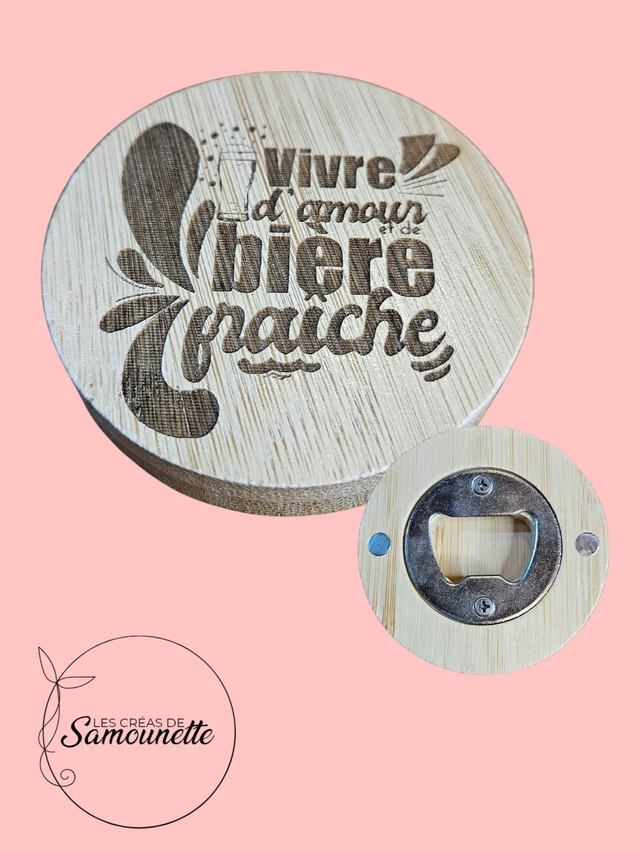 Décapsuleur magnétique vivre d'amour et de biere fraîche 