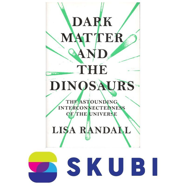 Kniha v angličtině - Dark Matter and the Dinosaurs - Lisa Randall - 9781847923950