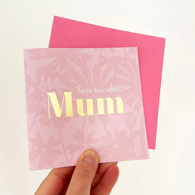 Text Card – Mum, you're marvelous card