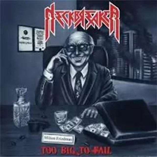 Neckbreaker – Too Big To Fail