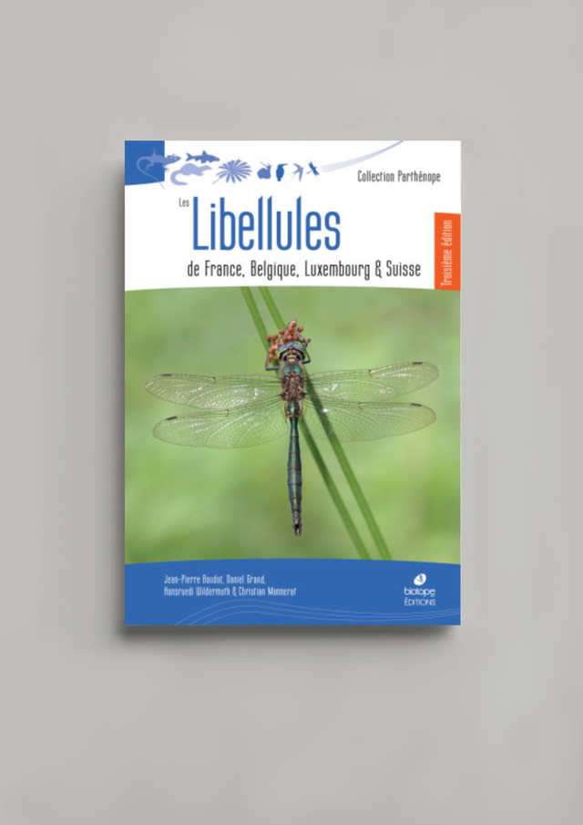 Les libellules de France, Belgique, Luxembourg &amp; Suisse (Biotope éditions)