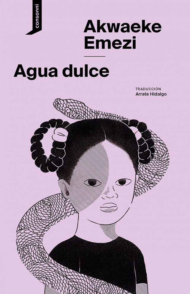 Agua dulce - Akwaeke Emezi