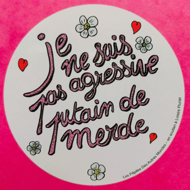 Sticker "Je ne suis pas agressive"