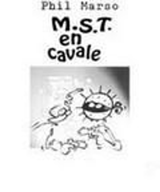 M.S.T en cavale ! Phil Marso - Ed Megacom-ik