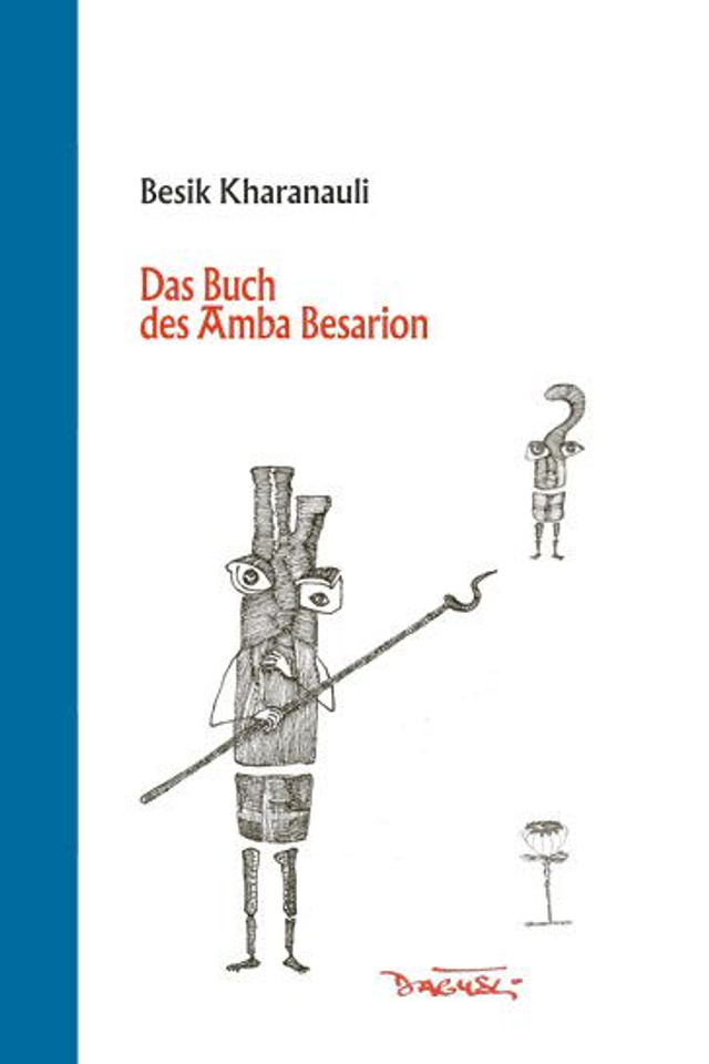 Kharanauli: Das Buch des Amba Besarion