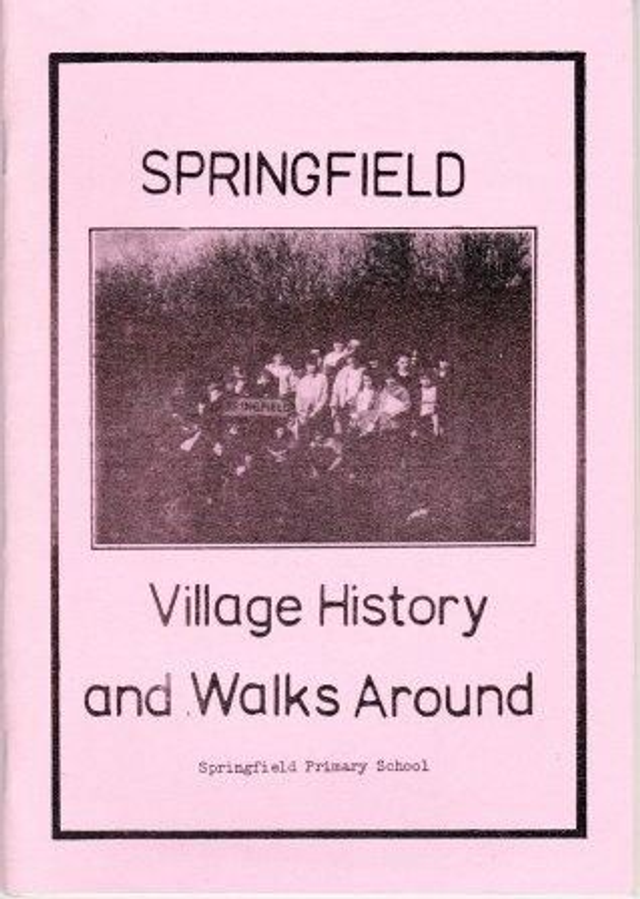 Springfield - Village History and Walks Around (1984)
