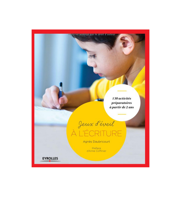 Jeux d'éveil à l'écriture : 130 activités préparatoires à partir de 2 ans - Envoi FDPC