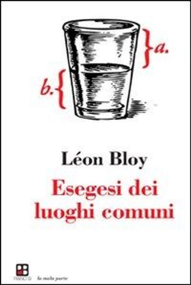 Bloy Léon - Esegesi dei luoghi comuni