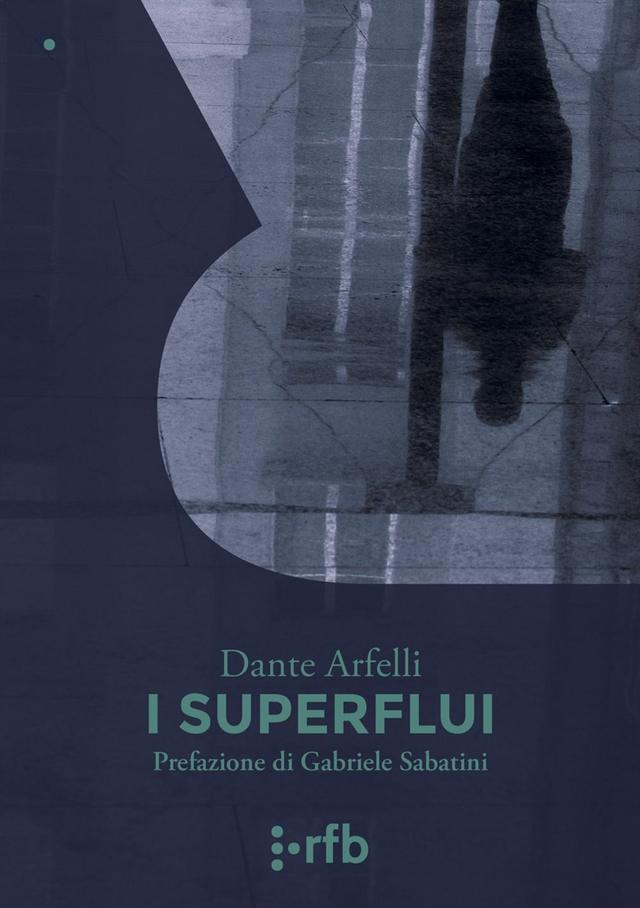 Arfelli Dante - I superflui